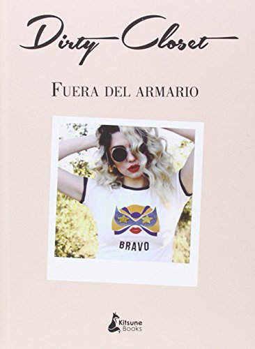 Dirty Closet: Fuera del armario (ESTILO)
