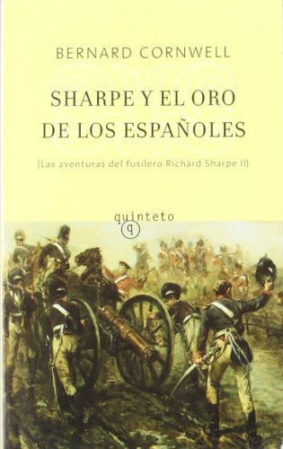 Sharpe Y El Oro De Los Espanoles / Sharpe's Gold (Richard Sharpe Adventure)