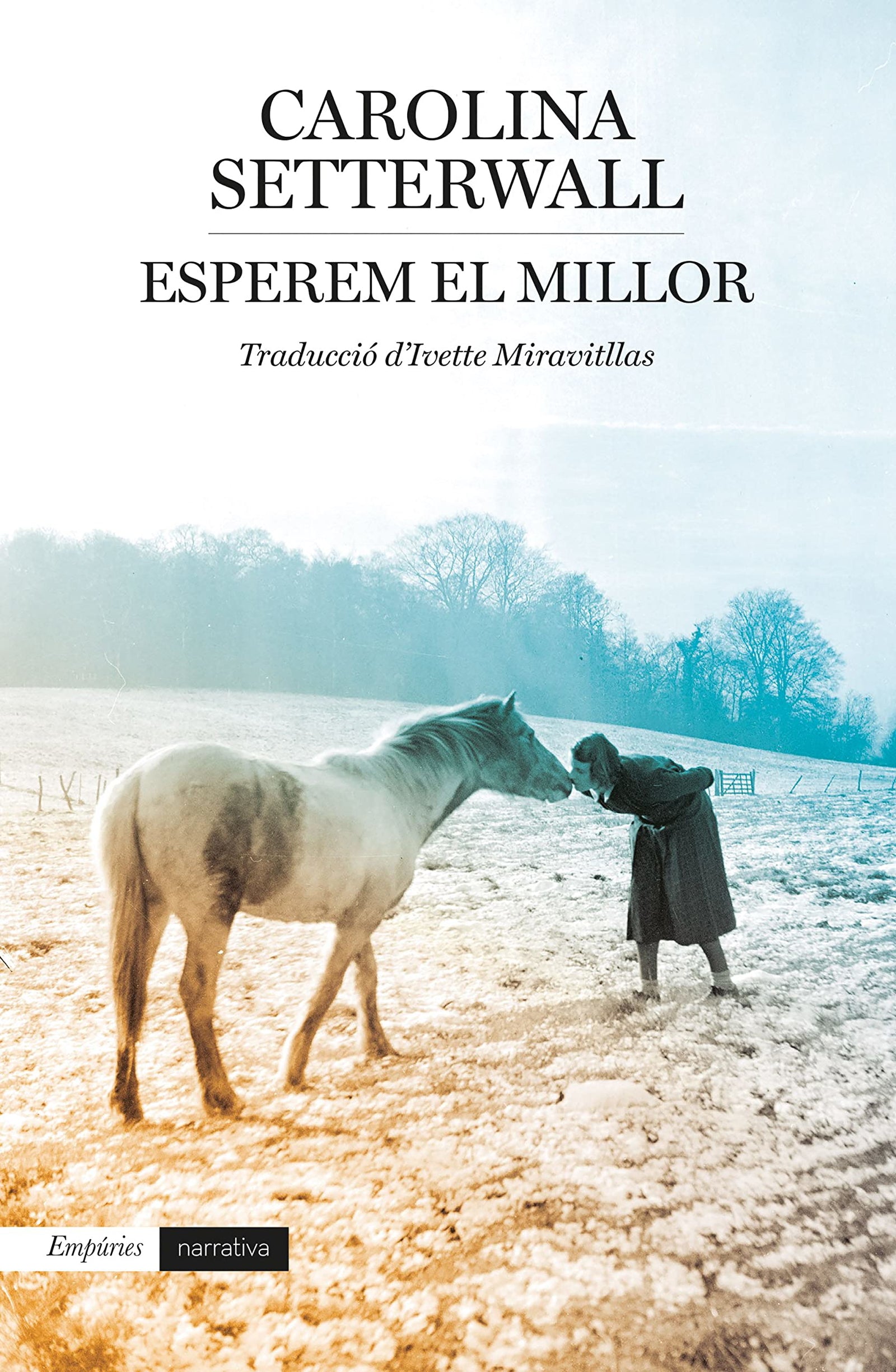 Esperem el millor (EMPURIES NARRATIVA)