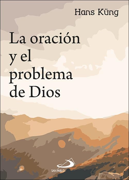 Oracion y El Problema De Dios (Teselas)