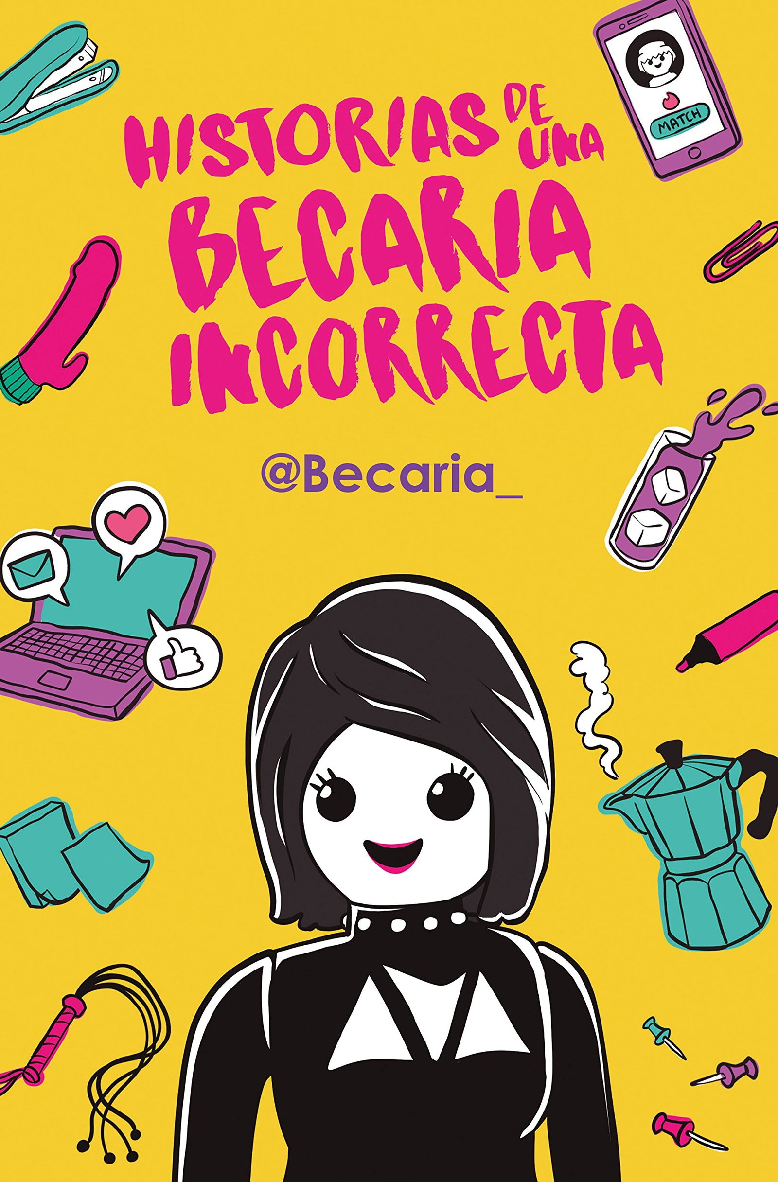 Historias de una becaria incorrecta (Somos B)