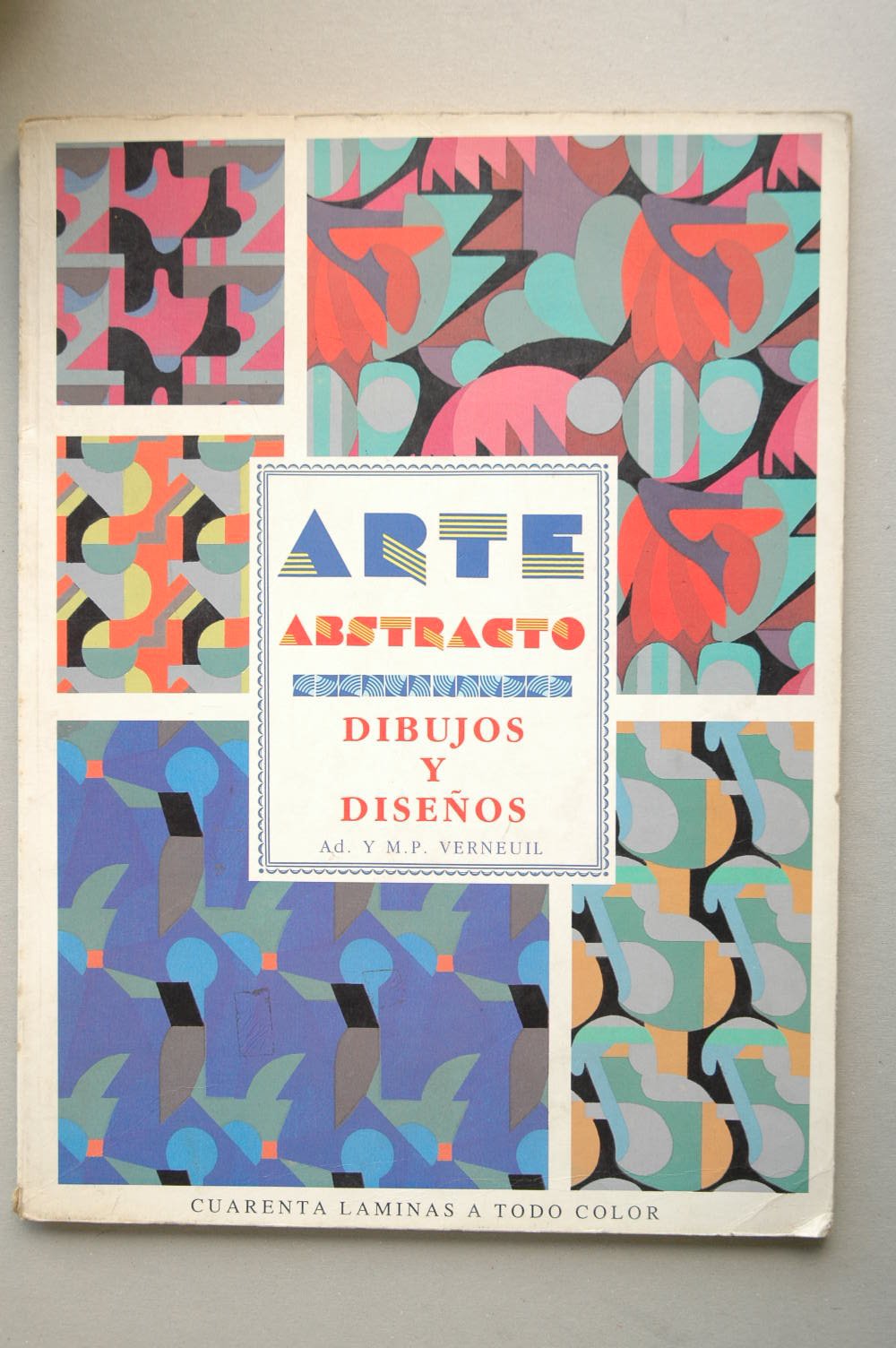 Arte abstracto : dibujos y diseños / Ad. Y M. P. Verneuil ; traducción Pedro José Aguado Sáiz
