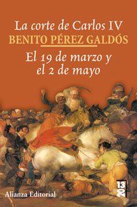 La Corte de Carlos IV. El 19 de marzo y el 2 de mayo (13/20)