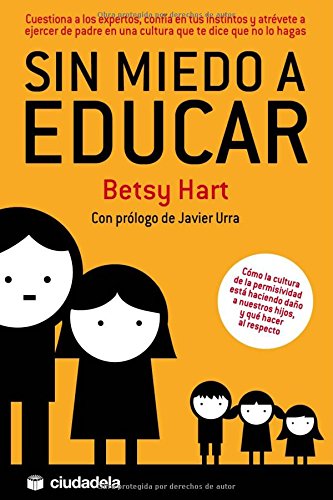 Sin miedo a educar (Ciudadela Vida Practica)