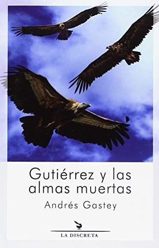 Gutiérrez y las almas muertas