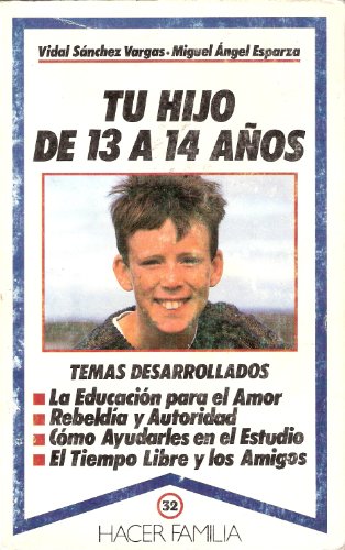 Tus hijos de 13 a 14 años (Hacer Familia)