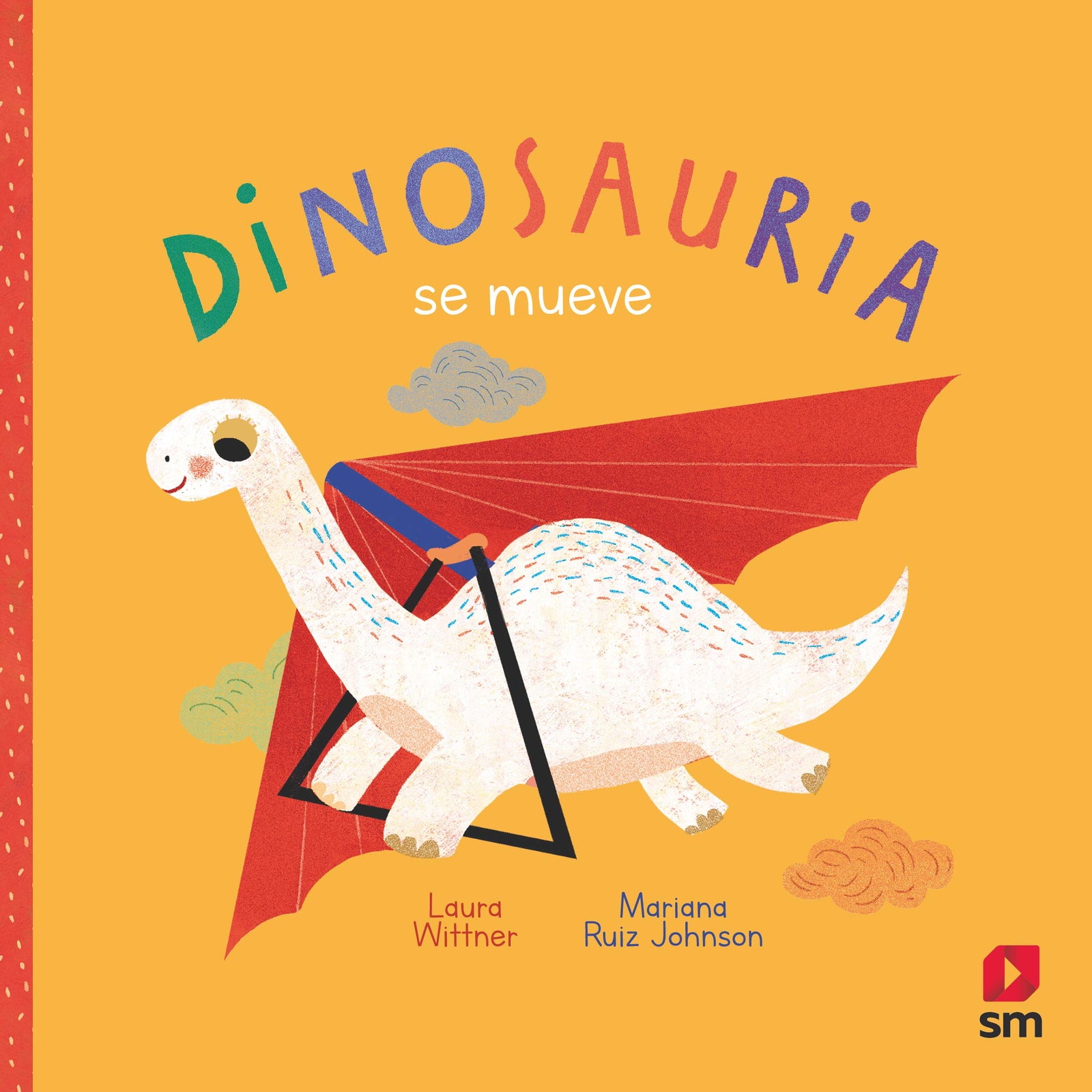 DINOSAURIA se mueve (MIS PRIMEROS CUENTOS)