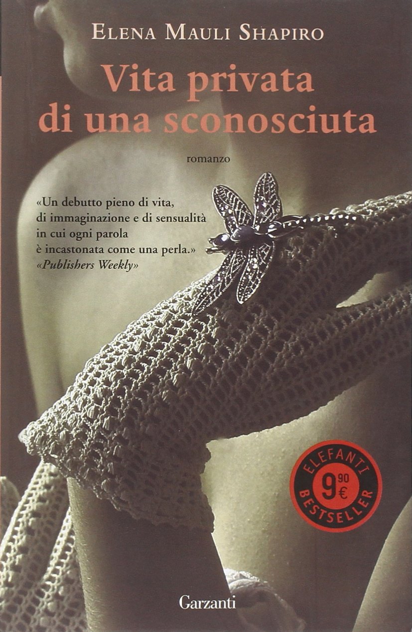 Vita privata di una sconosciuta (Elefanti bestseller)