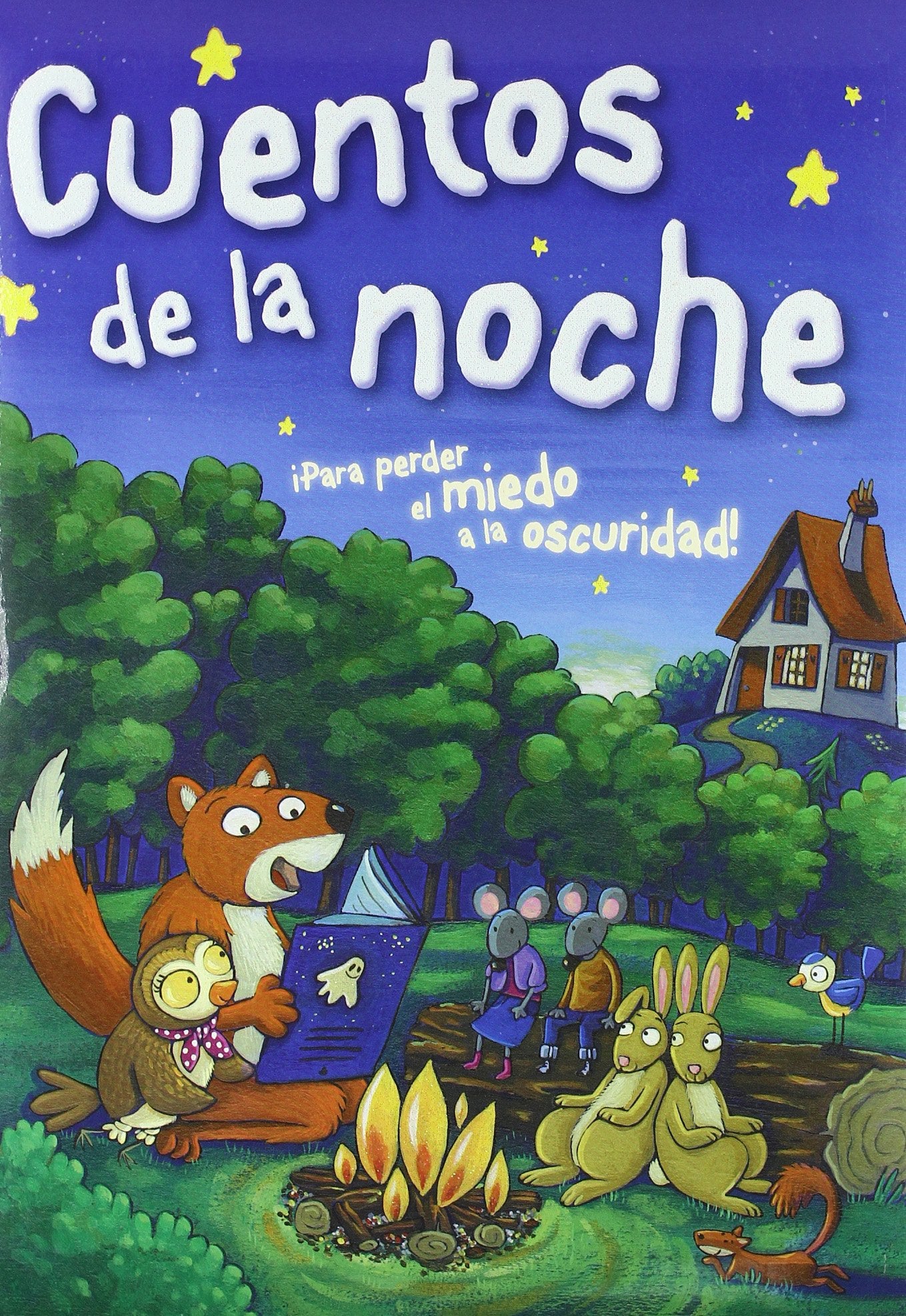 Cuentos de la noche: Para perder el miedo a la oscuridad (Cuentos infantiles) - 9788428536455