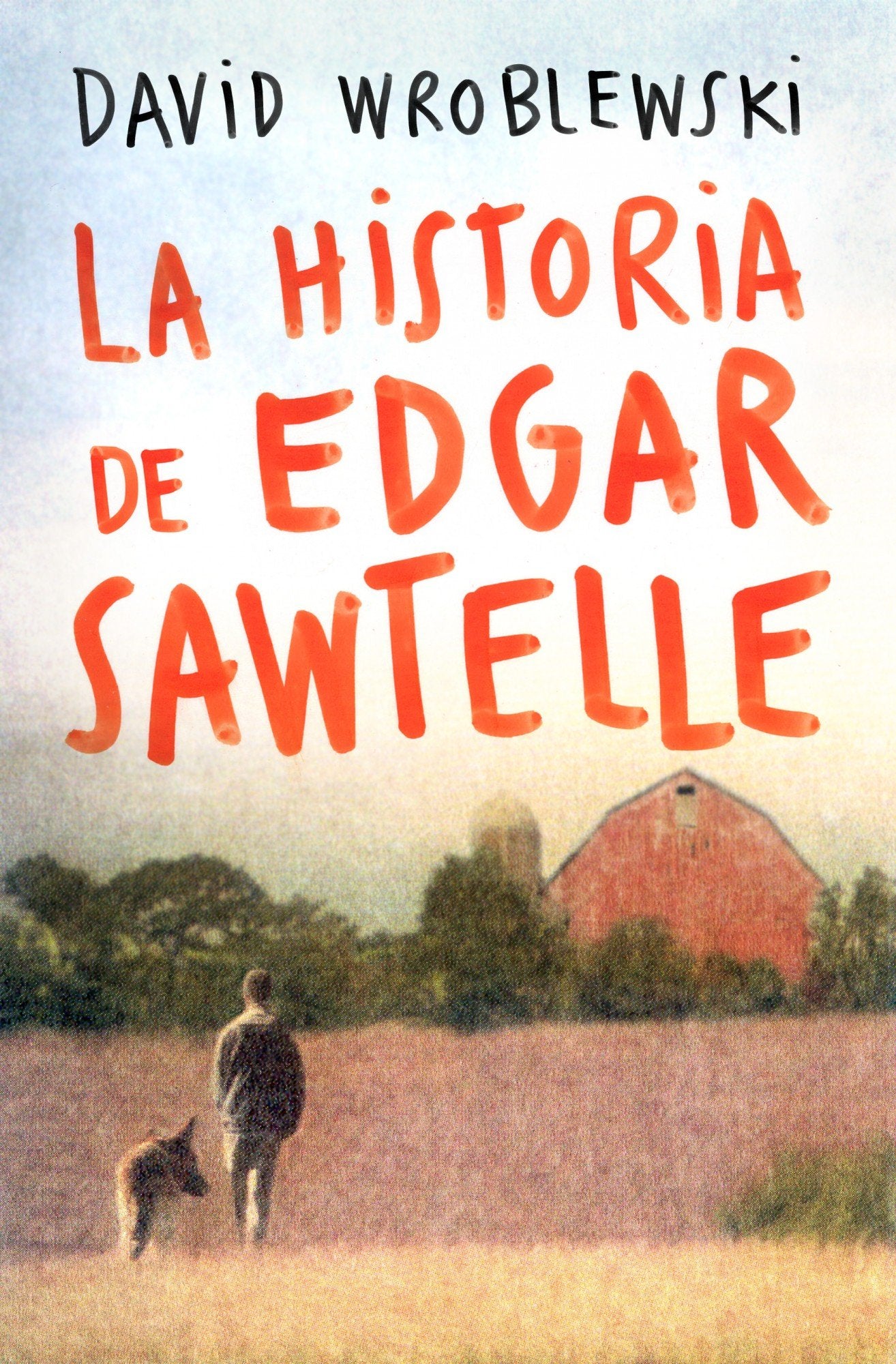 La historia de Edgar Sawtelle: 1 (Planeta Internacional)