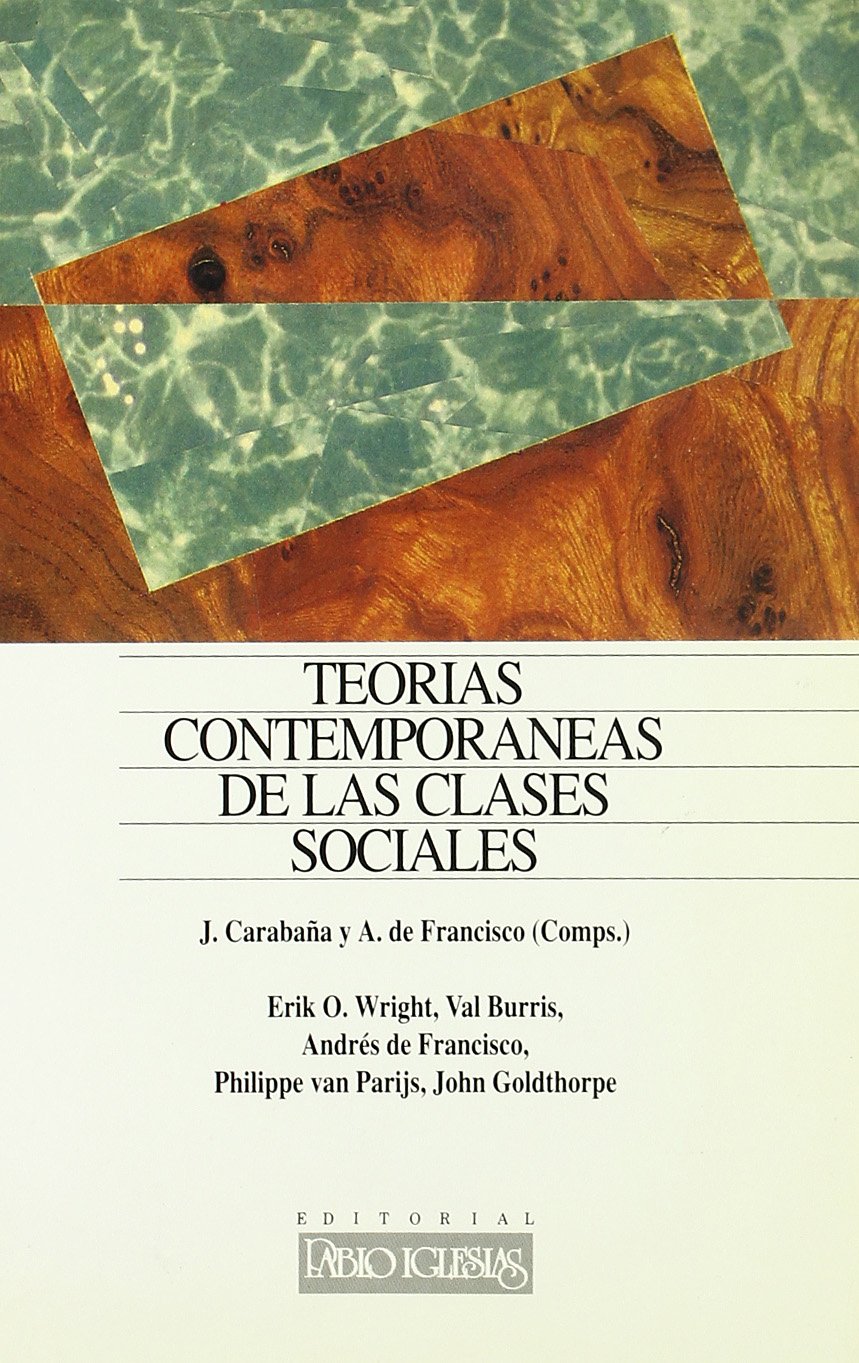 Teorías contemporáneas de las clases sociales