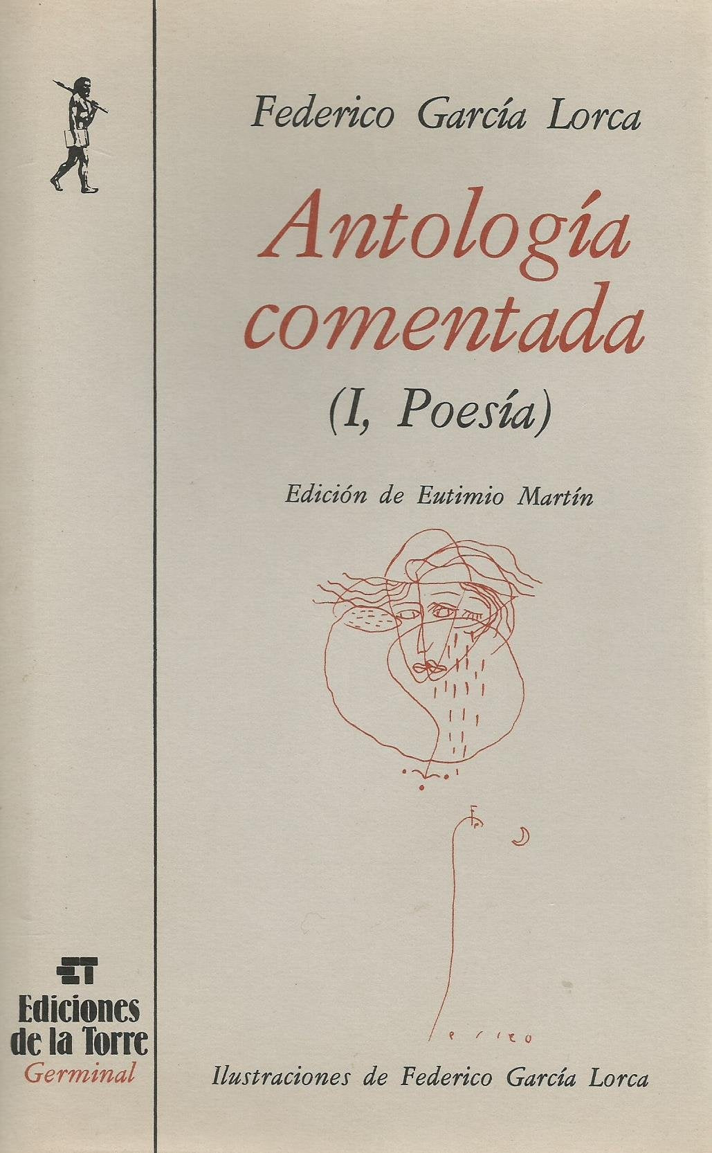 ANTOLOGIA COMENTADA, TOMO I, POESIA (BIBLIOTECA DE NUESTRO MUNDO, ANTOLOGIAS)