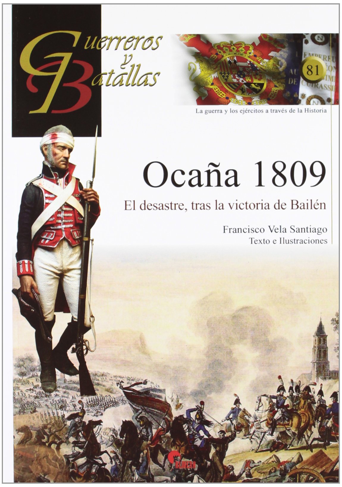 Ocaña 1809 (GUERREROS Y BATALLAS)