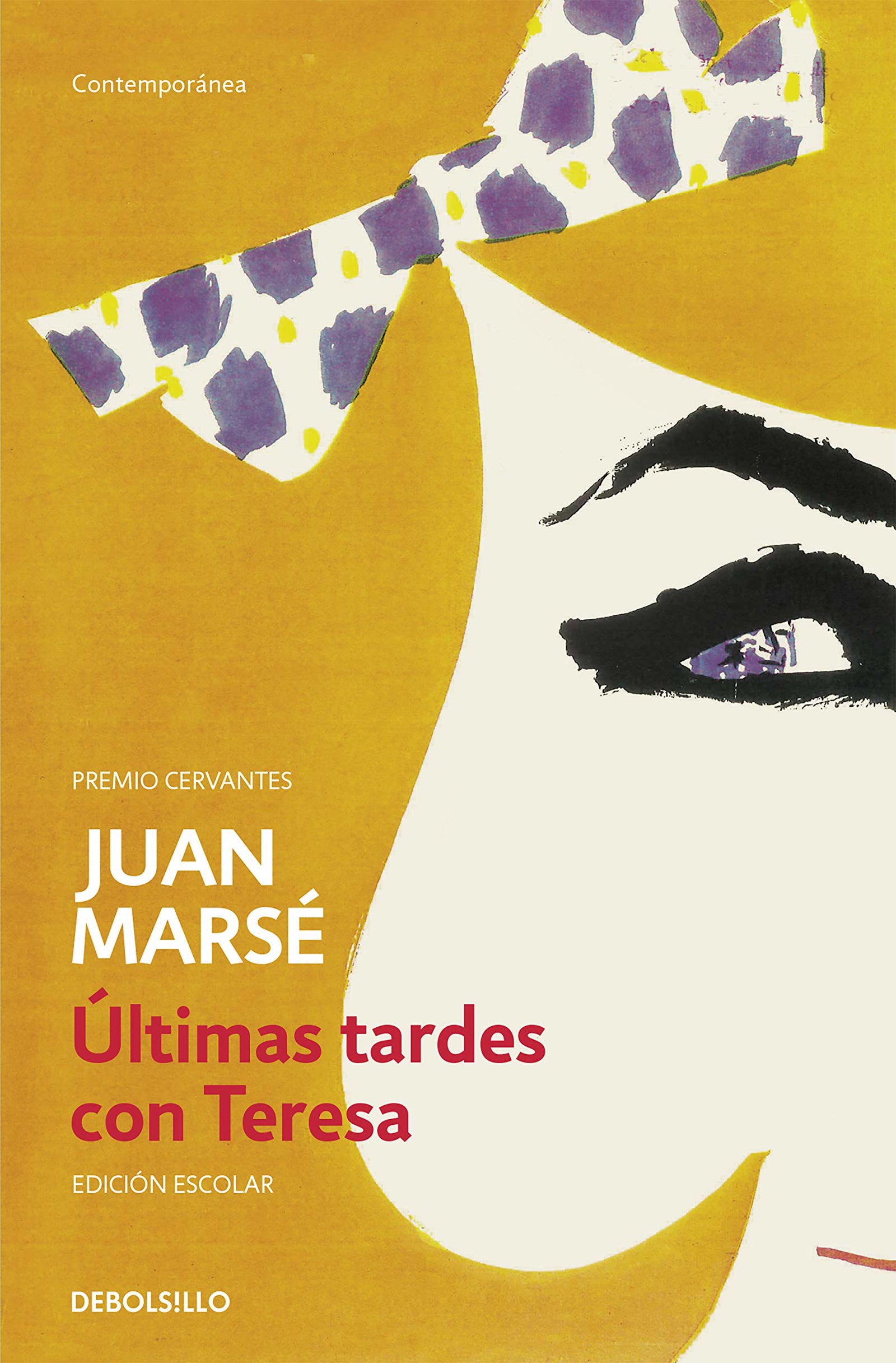 Últimas tardes con Teresa (edición escolar) (Contemporánea)