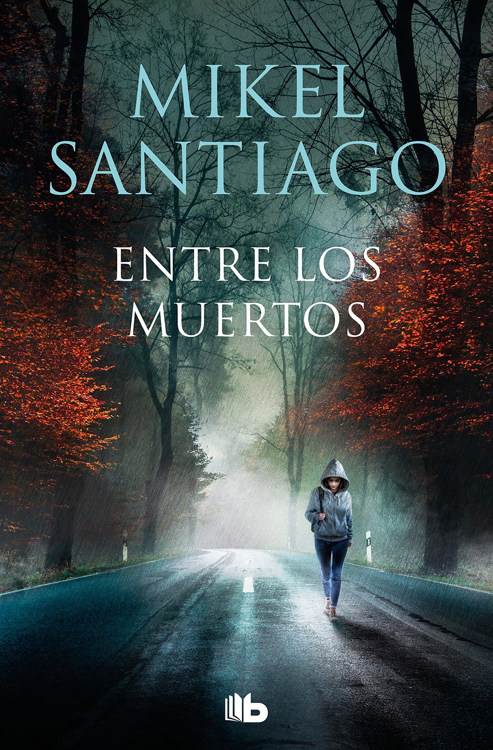 Entre los muertos (Trilogía de Illumbe 3): Trilogia de Illumbe 3 (Ficción)