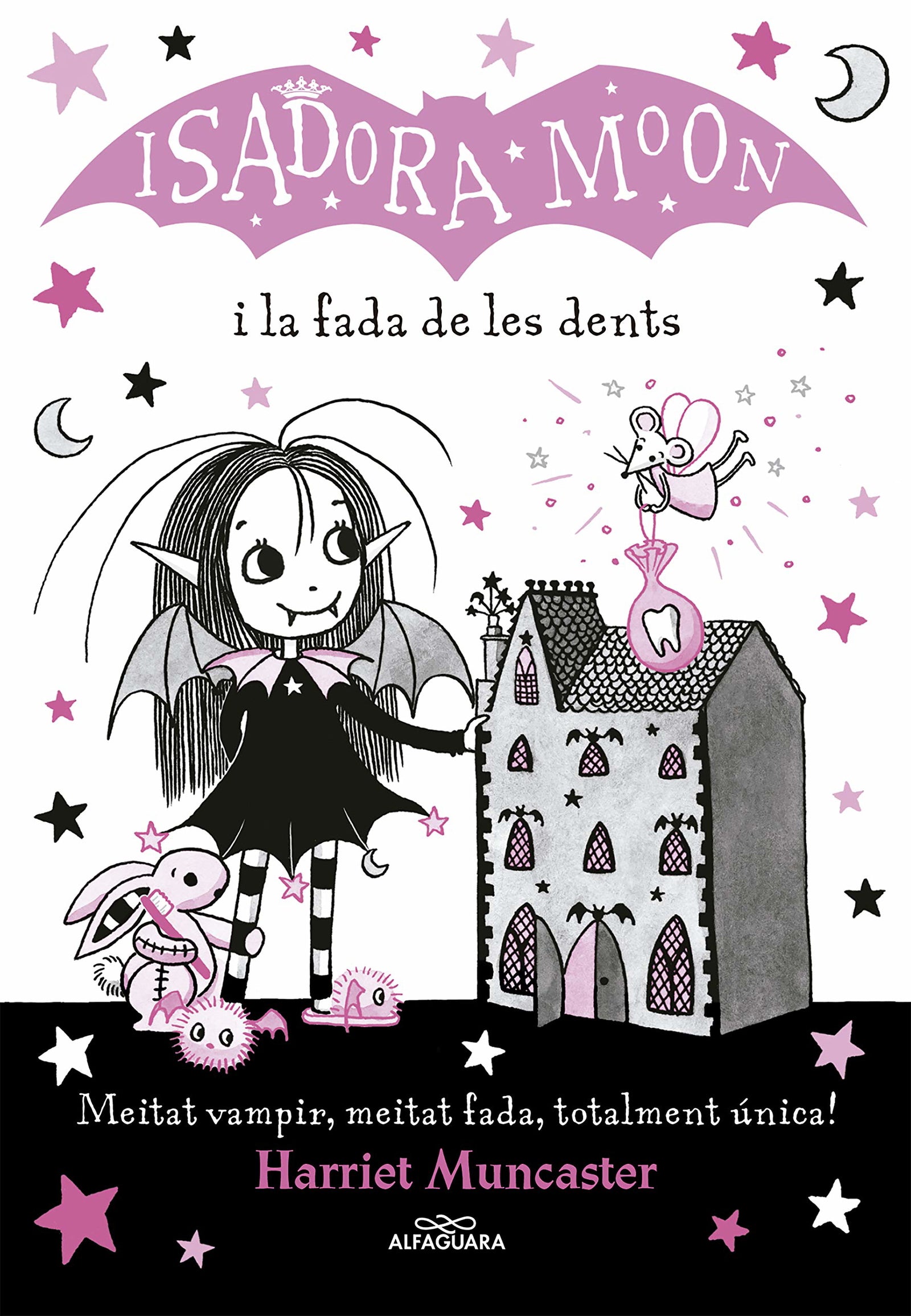 La Isadora Moon 10 - La Isadora Moon i la fada de les dents: Un llibre màgic amb purpurina a la coberta! (Harriet Muncaster)