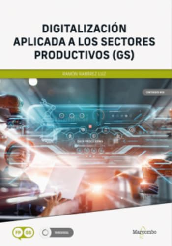 Digitalización aplicada a los sectores productivos (GS)