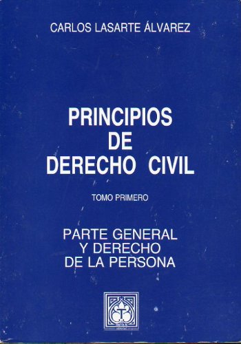 Principios de derecho civil tomo I (parte general y derecho de la pers