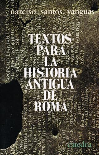 Textos para la historia antigua de Roma (Historia. Serie menor)