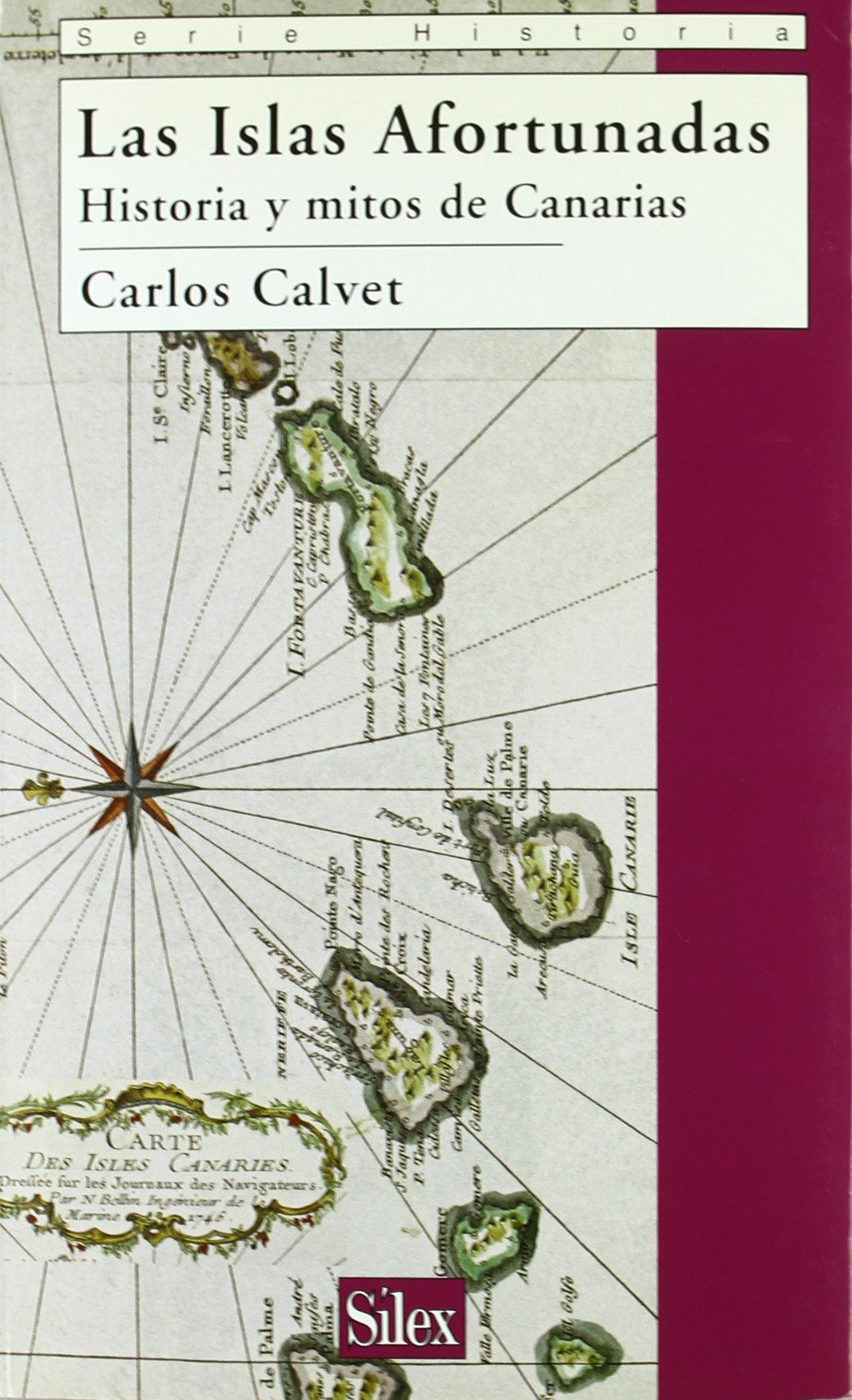 Las Islas Afortunadas: Historia y mito de Canarias
