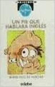 Pie que hablaba ingles,un