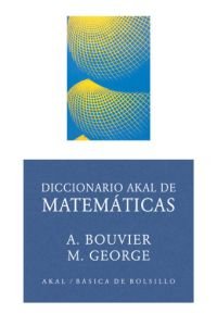 Diccionario Akal de matemáticas: 110 (Básica de Bolsillo)