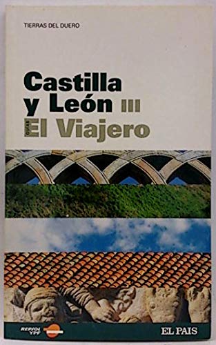 Guías. El Viajero. Castilla León III