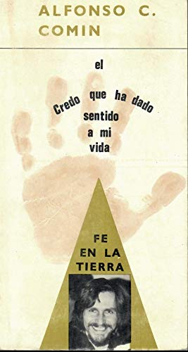 Fe en la tierra (El credo que ha dado sentido a mi vida)