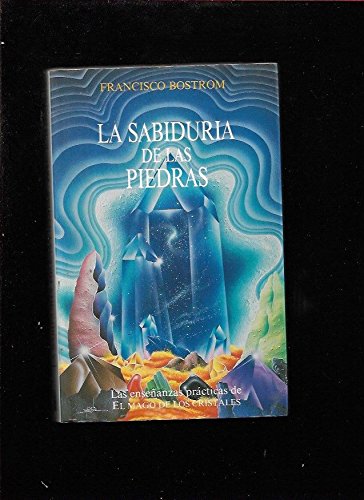 La Sabiduria de Las Piedras