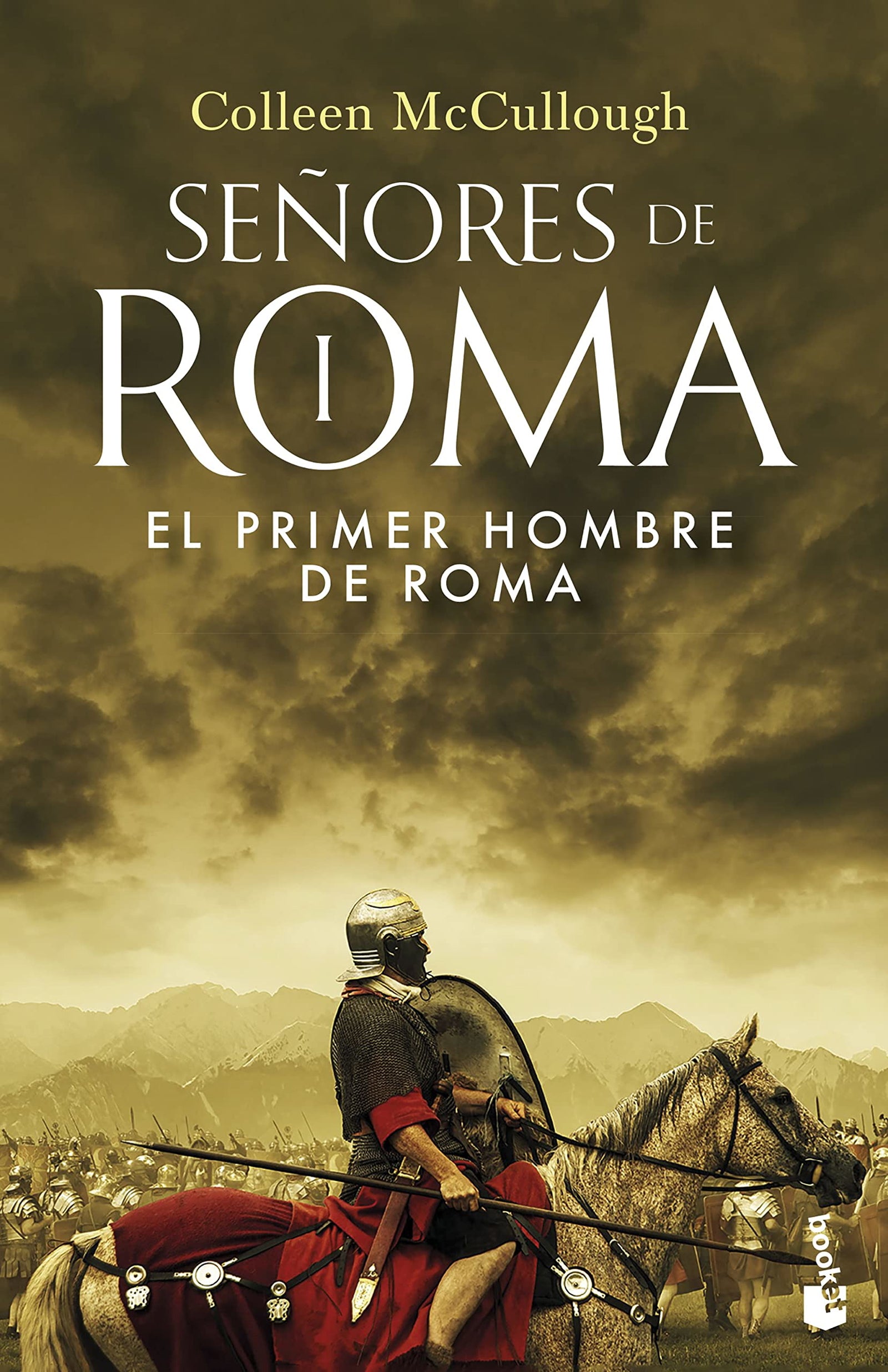 El primer hombre de Roma: SEÑORES DE ROMA I (Novela histórica) (Edición en Español): 1