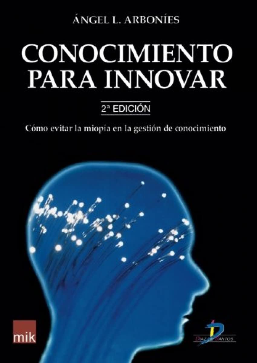 Conocimiento para innovar (SIN COLECCION)