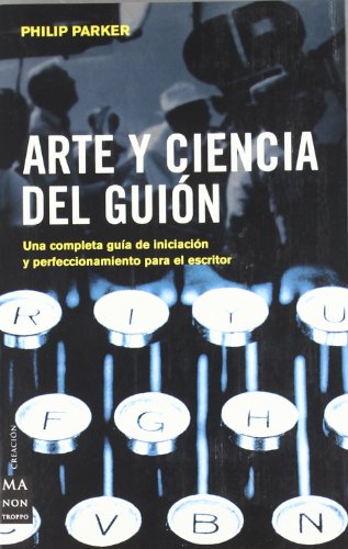 Arte y ciencia del guión (Ma Non Troppocreacion)