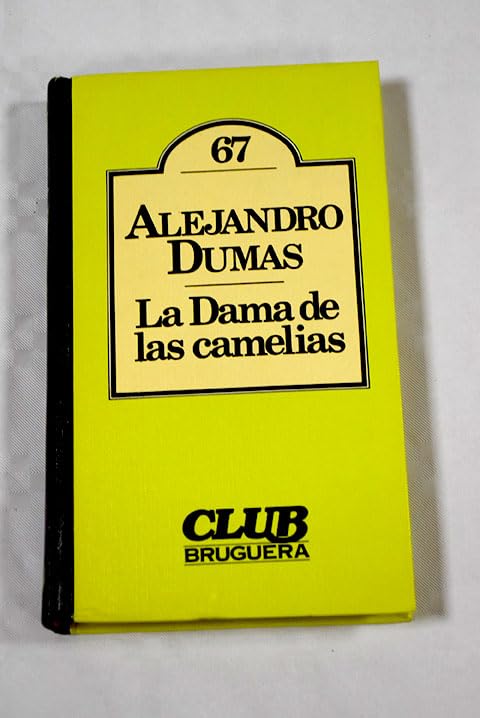 LA DAMA DE LAS CAMELIAS