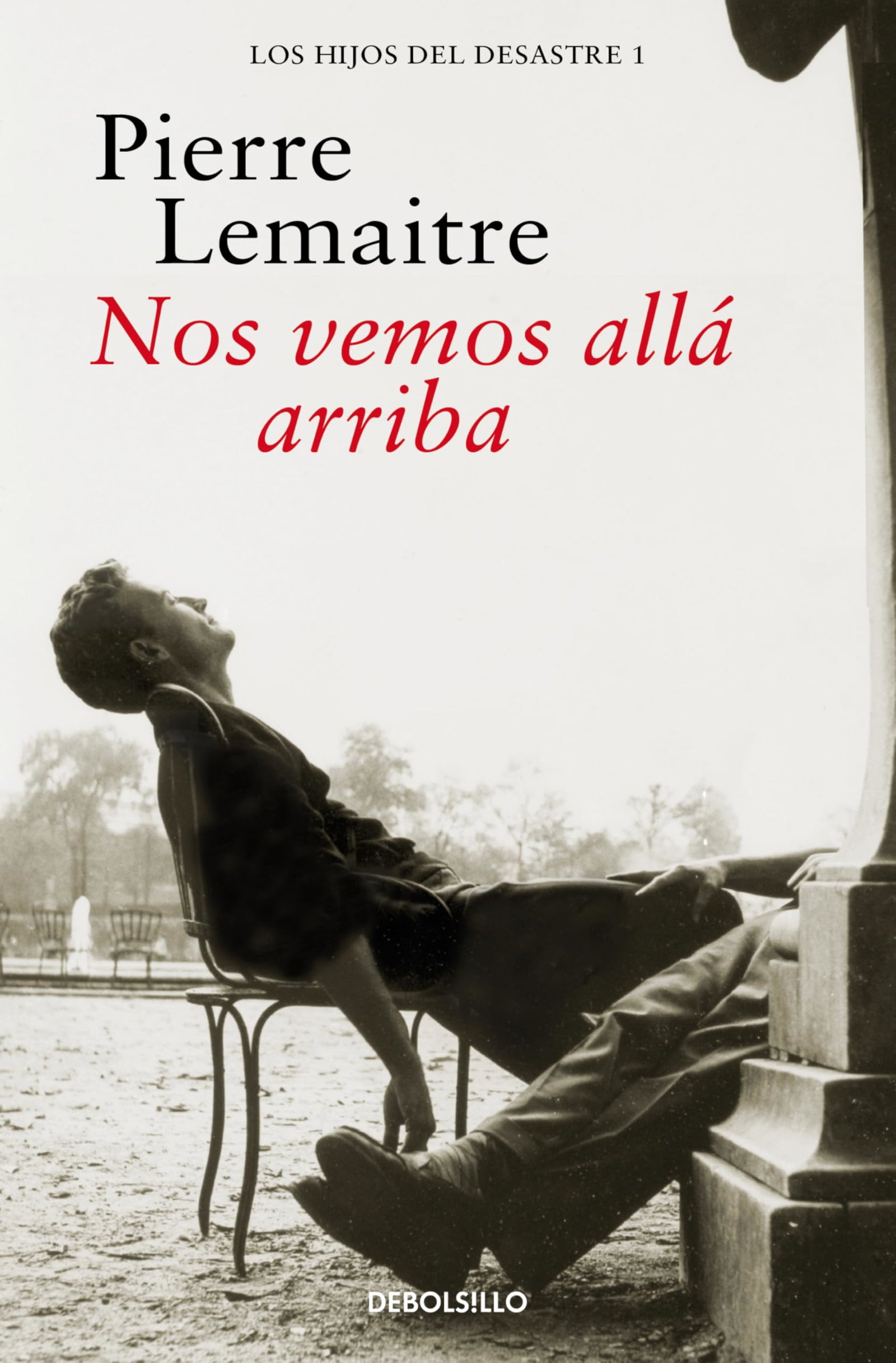 Nos vemos allá arriba (Los hijos del desastre 1) (Best Seller)
