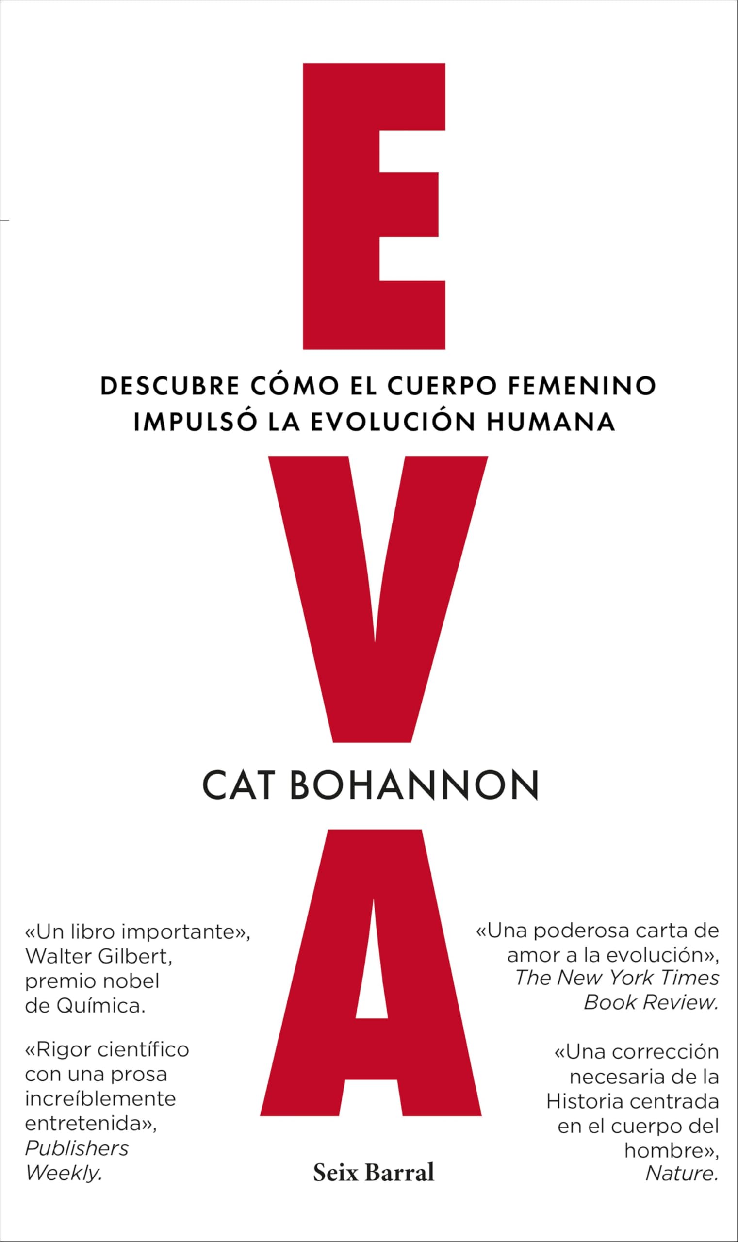Eva: Descubre cómo el cuerpo femenino impulsó la evolución humana (Los Tres Mundos)