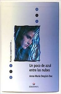 Un poco de azul entre las nubes