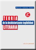 Teoría de la deshistorizante legibilidad literaria