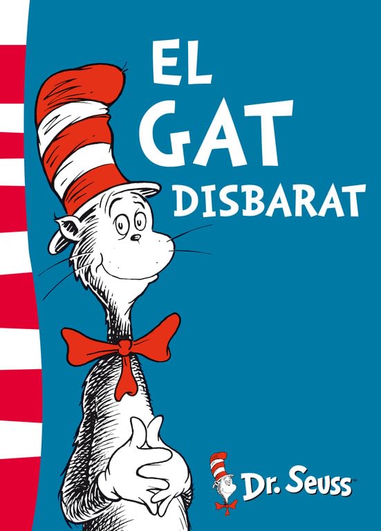 El gat Disbarat (Dr. Seuss) (Contes infantils)