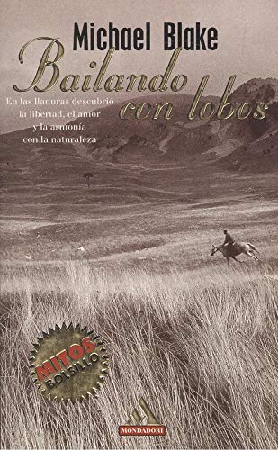 BAILANDO CON LOBOS-MONDADORI BOLSILLO (SIN COLECCION)