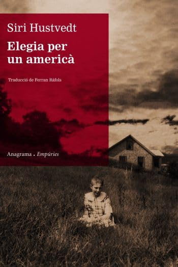 Elegia per un americà (ANAGRAMA/EMPURIES)