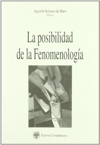 POSIBILIDAD DE LA FENOMENOLOGIA,LA (SIN COLECCION)
