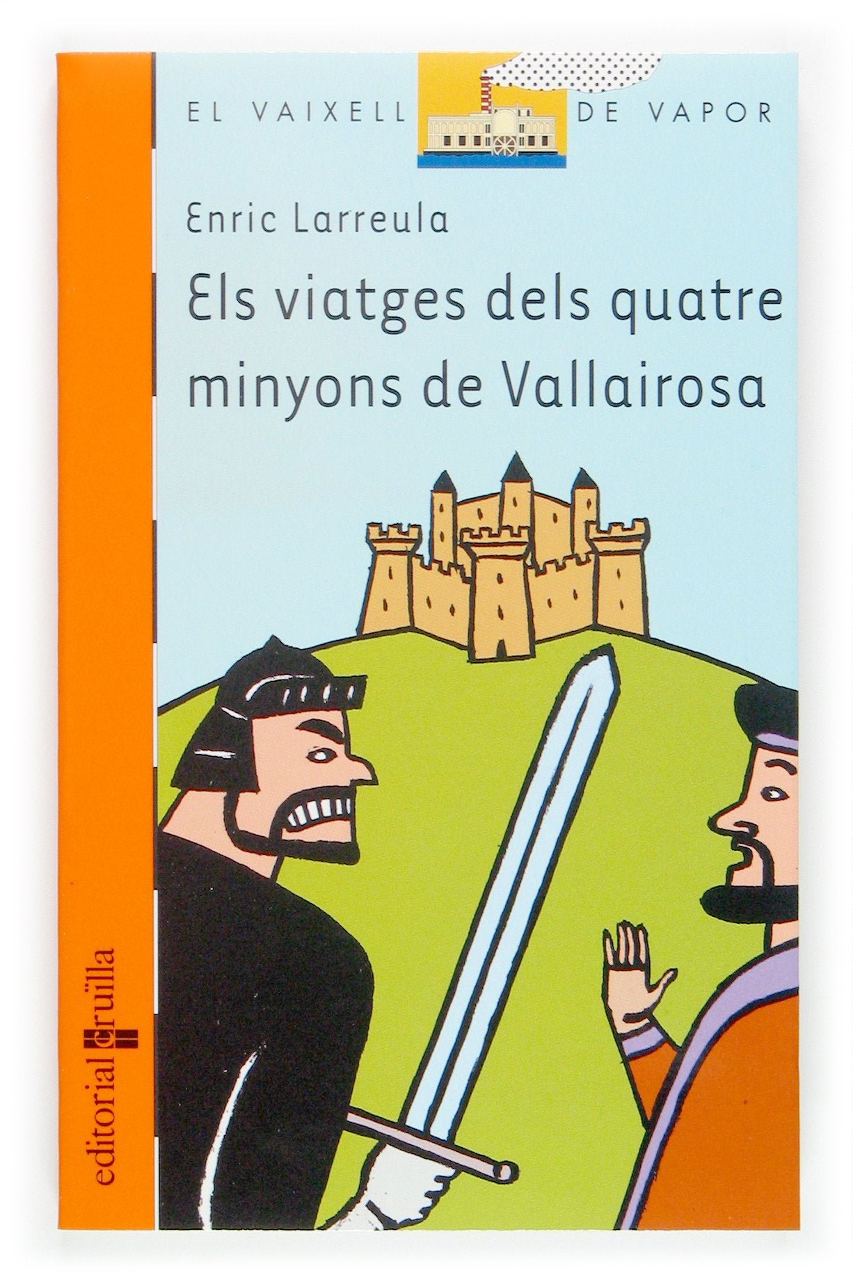 Els viatges dels quatre minyons de Vallairosa: 144 (El Barco de Vapor Naranja)