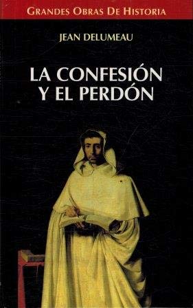 La Confesion Y El Perdon