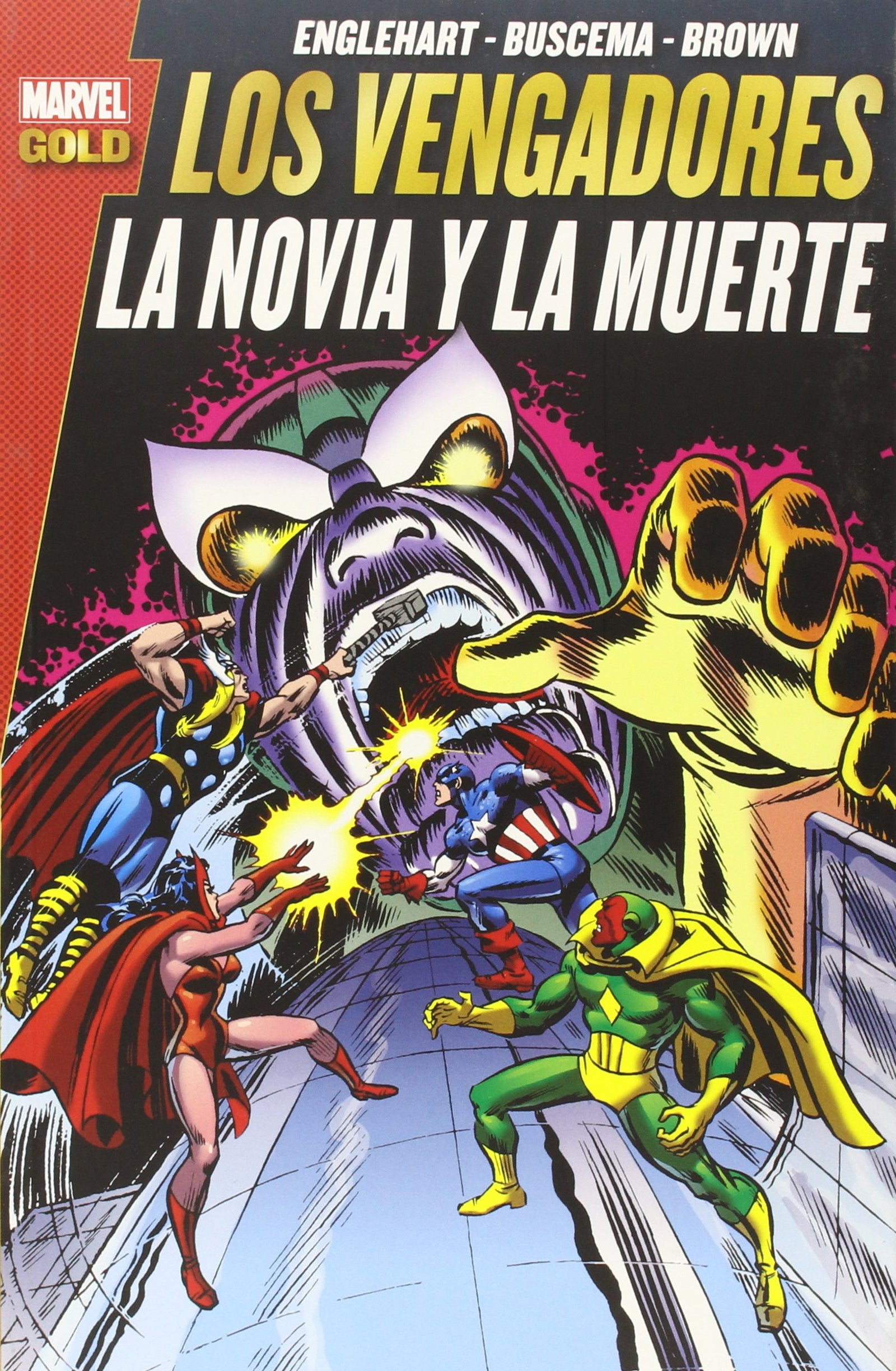 Los Vengadores. La Novia Y La Muerte (MARVEL GOLD)