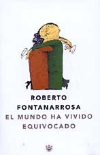 El mundo ha vivido equivocado: 037 (OTROS NO FICCIÓN)