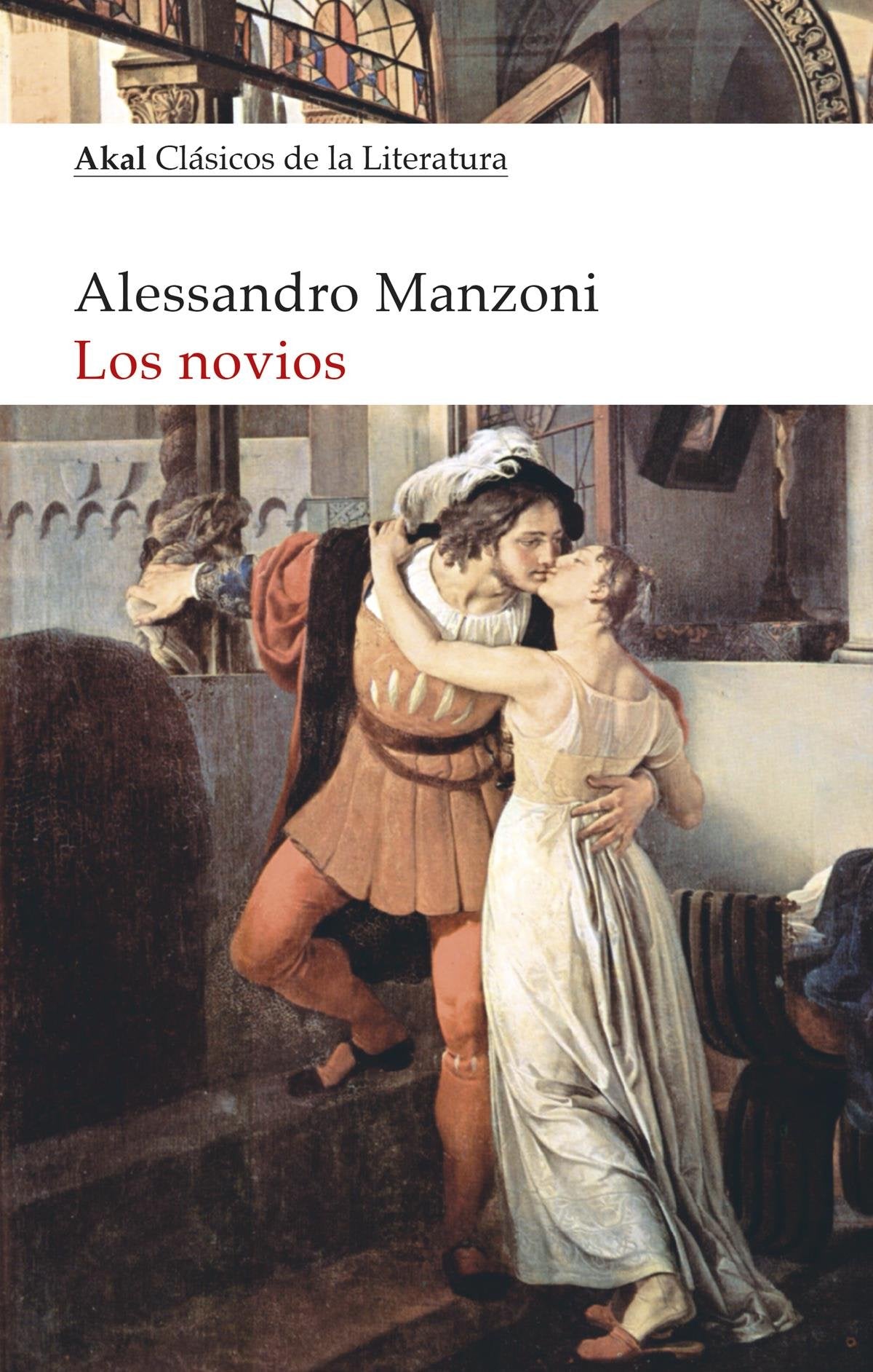 Los novios: 2 (Clásicos de la Literatura)