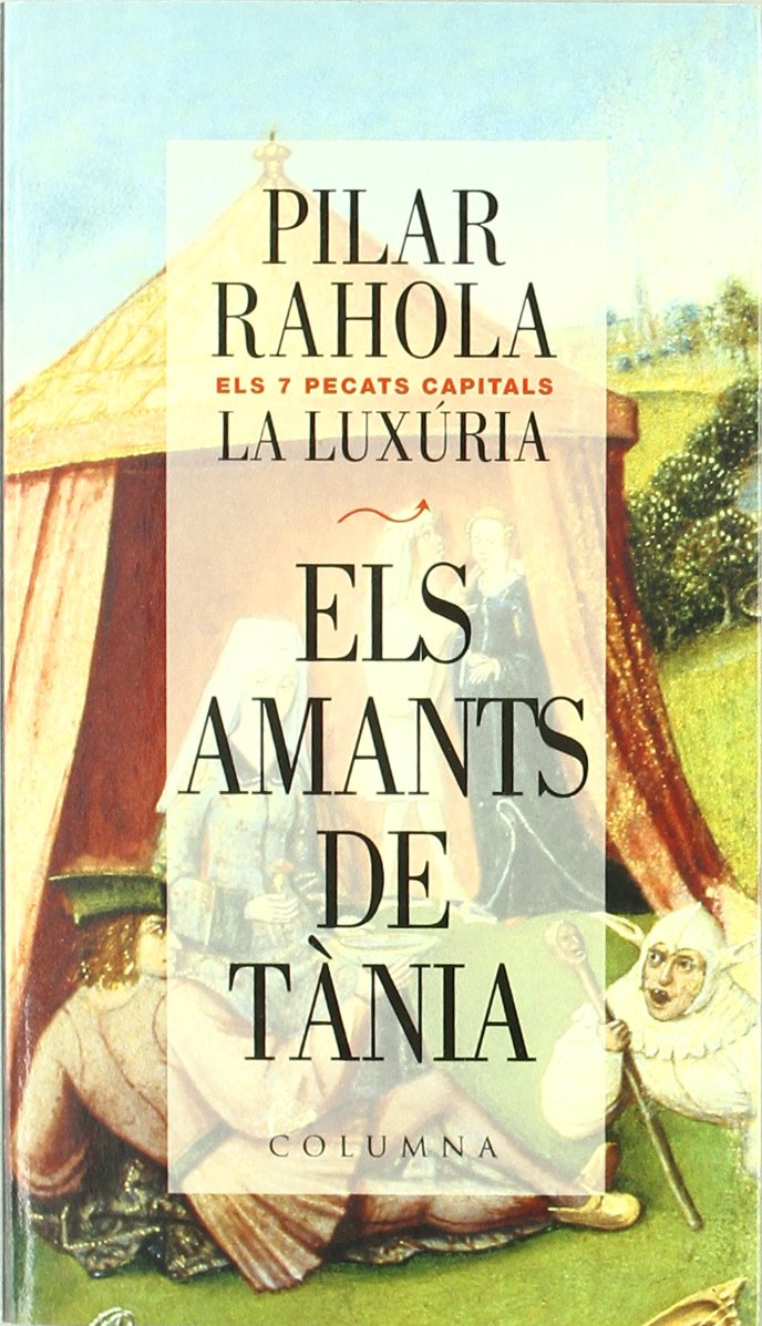 LA LUXÚRIA (ELS AMANTS DE TÀNIA)