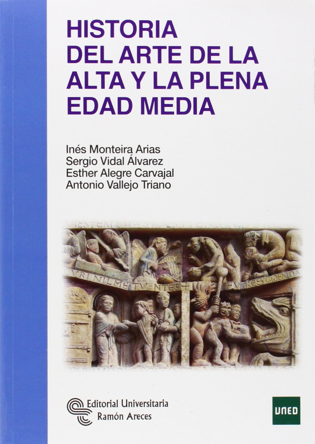 Historia del Arte de la Alta y la plena Edad Media (Libro Técnico)