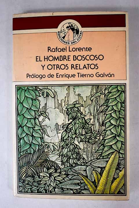 El hombre boscoso y otros relatos (Spanish Edition)