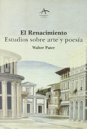 RENACIMIENTO ESTUDIOS SOBRE ARTE POESIA ALBA (TRAYECTOS)